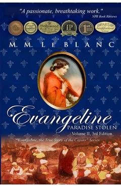 Coperta cărții 'EVANGELINE PARADISE STOLEN Vol II, 3rd edition - M. M. Le Blanc'