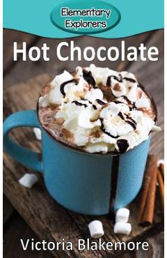 Coperta cărții 'Hot Chocolate - Victoria Blakemore'