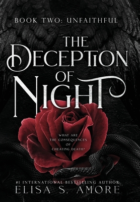 Unfaithful: The Deception of Night - Elisa S. Amore