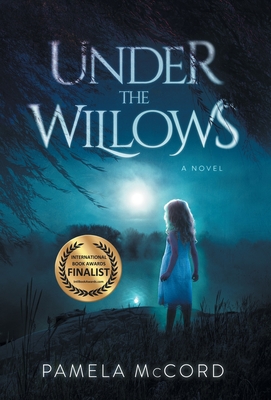 Under the Willows - Pamela Mccord