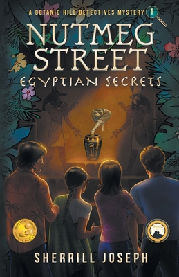 Nutmeg Street: Egyptian Secrets - Sherrill Marie Joseph