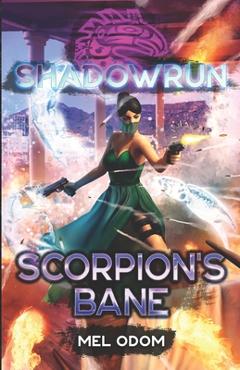 Poza produsului Shadowrun: Scorpion's Bane - Mel Odom