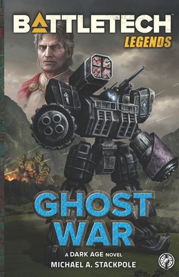 BattleTech Legends: Ghost War - Michael A. Stackpole
