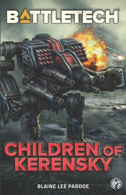 BattleTech: Children of Kerensky - Blaine Lee Pardoe