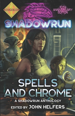 Shadowrun: Spells and Chrome - Jean Rabe