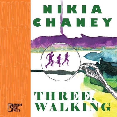 Three, Walking - Nikia Chaney