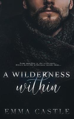 A Wilderness Within - Emma Castle