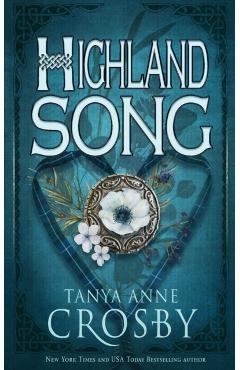 Highland Song - Tanya Anne Crosby
