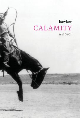 Calamity - Libbie Hawker