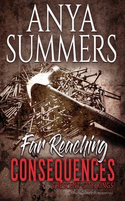 Far Reaching Consequences - Anya Summers
