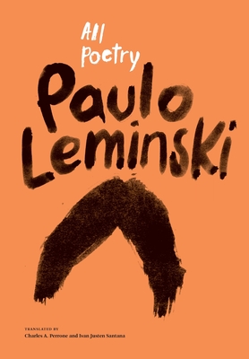 All Poetry - Paulo Leminski