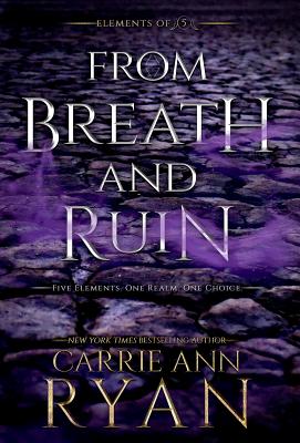 From Breath and Ruin - Carrie Ann Ryan