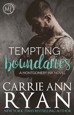 Tempting Boundaries - Carrie Ann Ryan