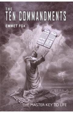 Coperta cărții 'The Ten Commandments - Emmet Fox'