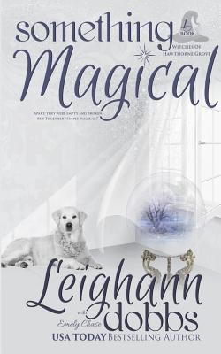 Coperta cărții 'Something Magical - Leighann Dobbs'