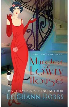 Poza produsului Murder at Lowry House - Leighann Dobbs