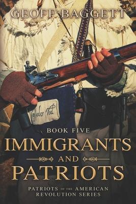 Immigrants and Patriots - Geoff Baggett