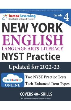 Poza produsului New York State Test Prep: Grade 4 English Language Arts Literacy (ELA) Practice Workbook and Full-length Online Assessments: NYST Study Guide - Lumos Nyst Test Prep