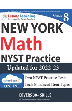 Poza produsului New York State Test Prep: 8th Grade Math Practice Workbook and Full-length Online Assessments: NYST Study Guide - Lumos Nyst Test Prep