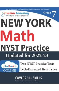 Poza produsului New York State Test Prep: 7th Grade Math Practice Workbook and Full-length Online Assessments: NYST Study Guide - Lumos Nyst Test Prep