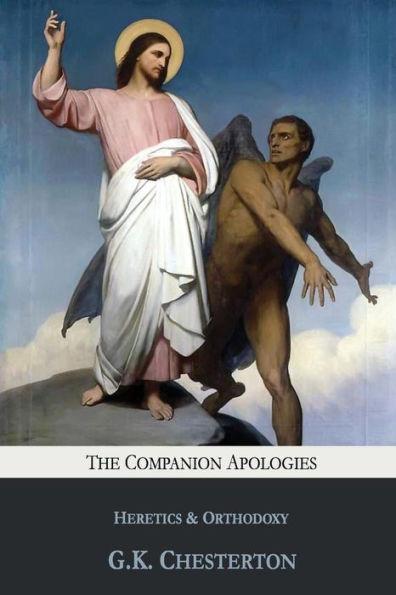 Coperta cărții 'The Companion Apologies: Heretics & Orthodoxy - G. K. Chesterton'