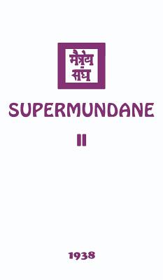 Supermundane II - Agni Yoga Society