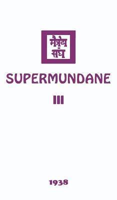 Supermundane III - Agni Yoga Society