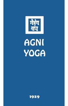 Coperta cărții 'Agni Yoga - Agni Yoga Society'