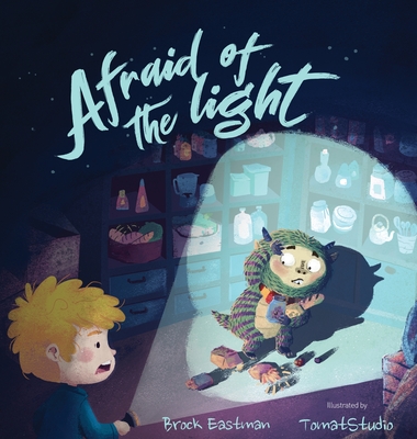 Coperta cărții 'Afraid of the Light - Brock Eastman'