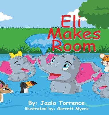 Eli Makes Room - Jaala Torrence