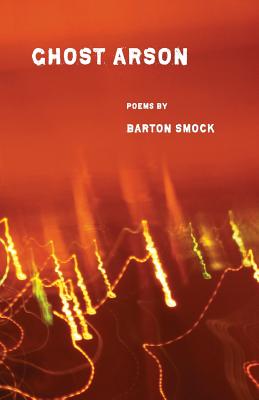 Coperta cărții 'Ghost Arson - Barton Smock'