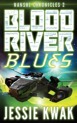Blood River Blues - Jessie Kwak