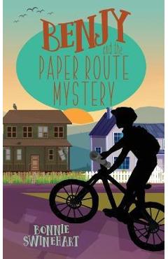Poza produsului Benjy and the Paper Route Mystery - Bonnie Swinehart