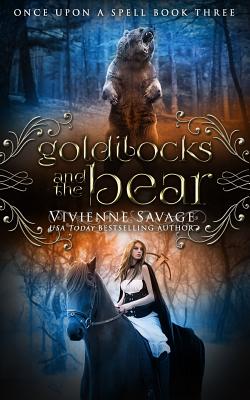 Goldilocks and the Bear: An Adult Fairytale Romance - Vivienne Savage