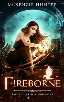 Fireborne - Mckenzie Hunter