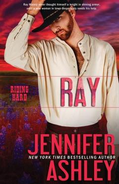 Coperta cărții 'Ray: Riding Hard - Jennifer Ashley'