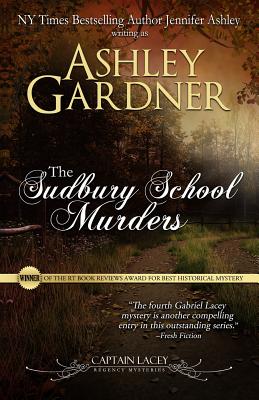 The Sudbury School Murders - Ashley Gardner