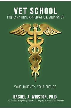 Poza produsului Vet School: Preparation, Application, Admission - Rachel Winston