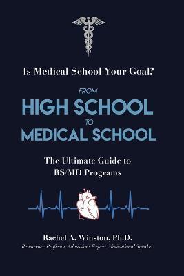 From High School to Medical School - Rachel Winston