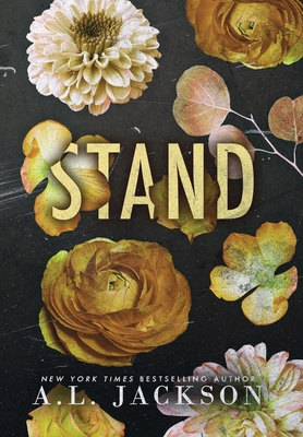 Stand: A Bleeding Stars Standalone (Hardcover) - A. L. Jackson