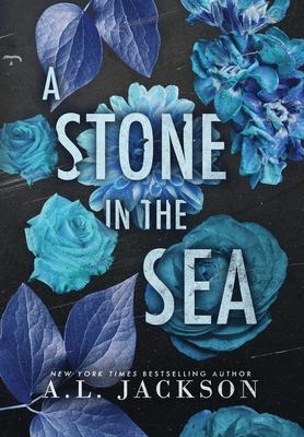 A Stone in the Sea (Hardcover) - A. L. Jackson