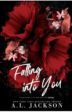 Coperta cărții 'Falling Into You (Alternative Cover) - A. L. Jackson'