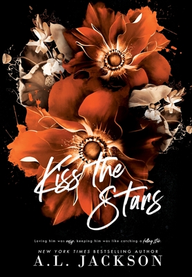 Kiss the Stars (Hardcover) - A. L. Jackson