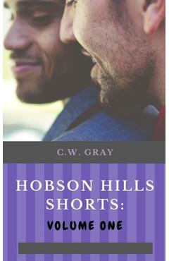 Coperta cărții 'Hobson Hills Shorts: Volume One - C. W. Gray'
