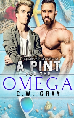 A Pint for the Omega - C. W. Gray