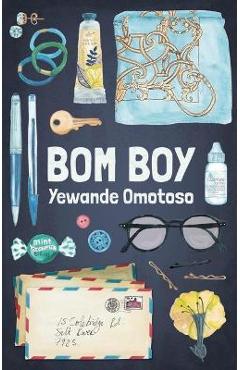 Poza produsului Bom Boy - Yewande Omotoso