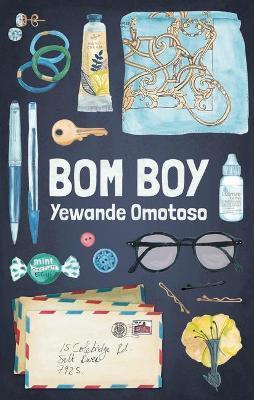 Bom Boy - Yewande Omotoso