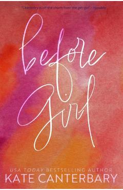Before Girl - Kate Canterbary