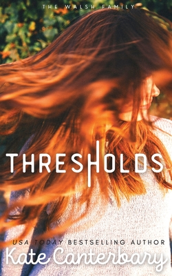 Thresholds - Kate Canterbary
