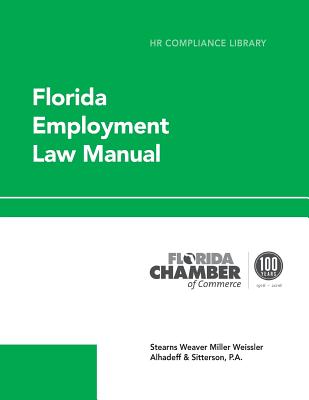 Florida Employment Law Manual - Jennifer Saltz Bullock